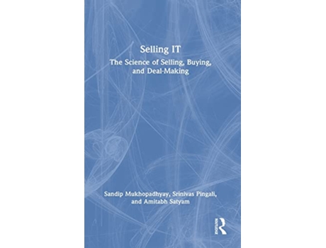 Livro Selling IT de Sandip Mukhopadhyay, Srinivas Pingali et al. (Inglês - Capa Dura)