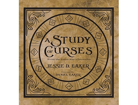 Livro A Study of Curses A Coren Hart Chronicles Companion de Jessie D Eaker (Inglês)