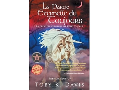 Livro La Partie Éternelle du Toujours - La Première Aventure de Keely Tucker de Toby K Davis (Francês)