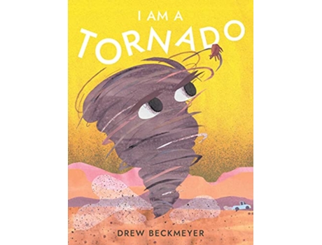 Livro I Am a Tornado de Drew Beckmeyer (Inglês - Capa Dura)
