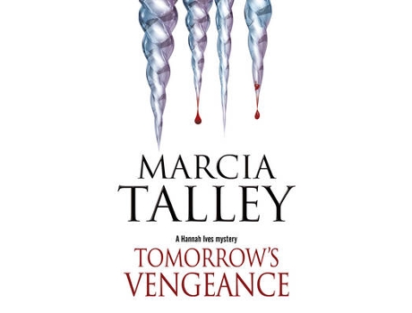 Livro tomorrow's vengeance: a hannah ives cozy mystery de marcia talley (inglês)
