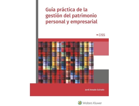 Livro Guía Práctica De La Gestión Del Patrimonio Personal Y Empresarial de Jordi Amado Guirado