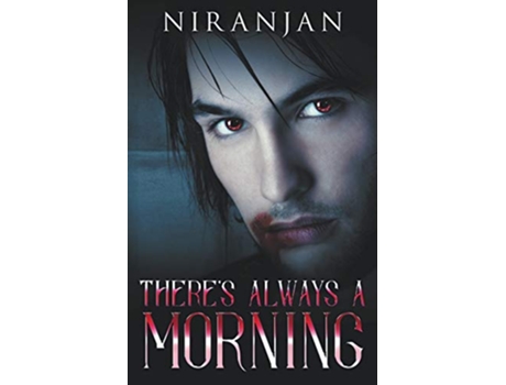 Livro Theres Always a Morning de Niranjan K (Inglês)