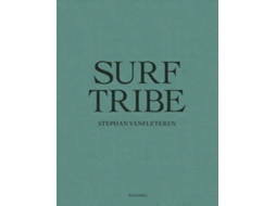 Livro Surf Tribe de Stephan Vanfleteren (Inglês - Capa Dura)