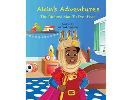 Livro Akins Adventures The Richest Man To Ever Live de Arreal Parson (Inglês)