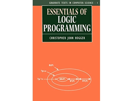 Livro Essentials of Logic Programming de Christopher John Hogger (Inglês)