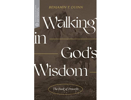 Livro Walking in Gods Wisdom de Benjamin T Quinn (Inglês)