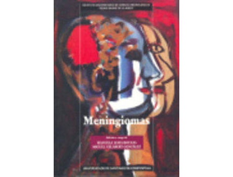 Livro Meningiomas de Manuela Gelabert Gonzalez Mi Lema Bouzas