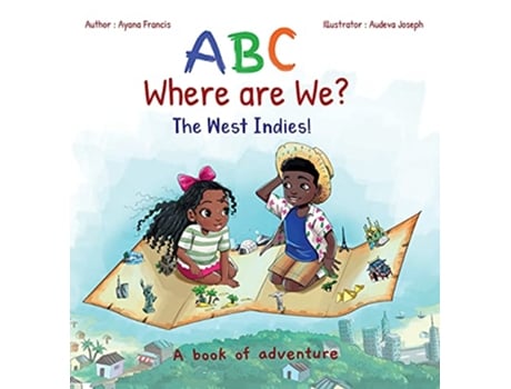 Livro ABC Where are We The West Indies de Ayana Francis (Inglês)