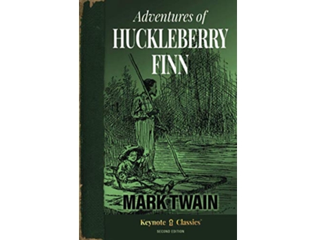 Livro Adventures of Huckleberry Finn Annotated Keynote Classics de Mark Twain e Michelle M White (Inglês)