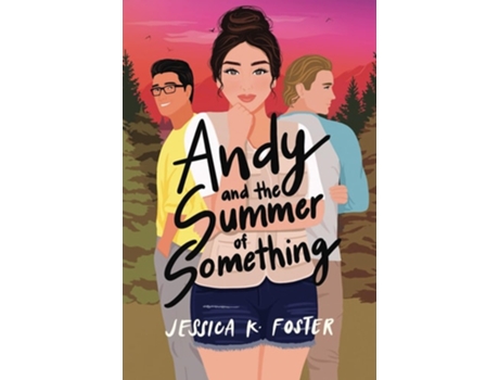 Livro Andy and the Summer of Something de Jessica K Foster (Inglês)