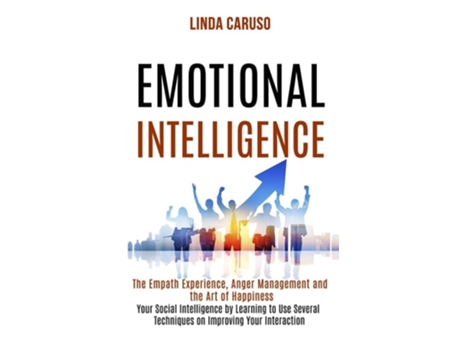 Livro Emotional Intelligence The Empath Experience, Anger Management and the Art of Happiness de Linda Caruso (Inglês)