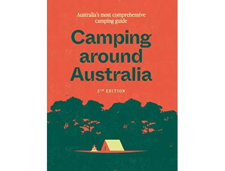 Livro Camping around Australia 5th edition de Hardie Grant Explore (Inglês)