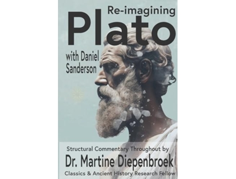 Livro Plato Re-Imagined de Daniel Sanderson (Inglês)