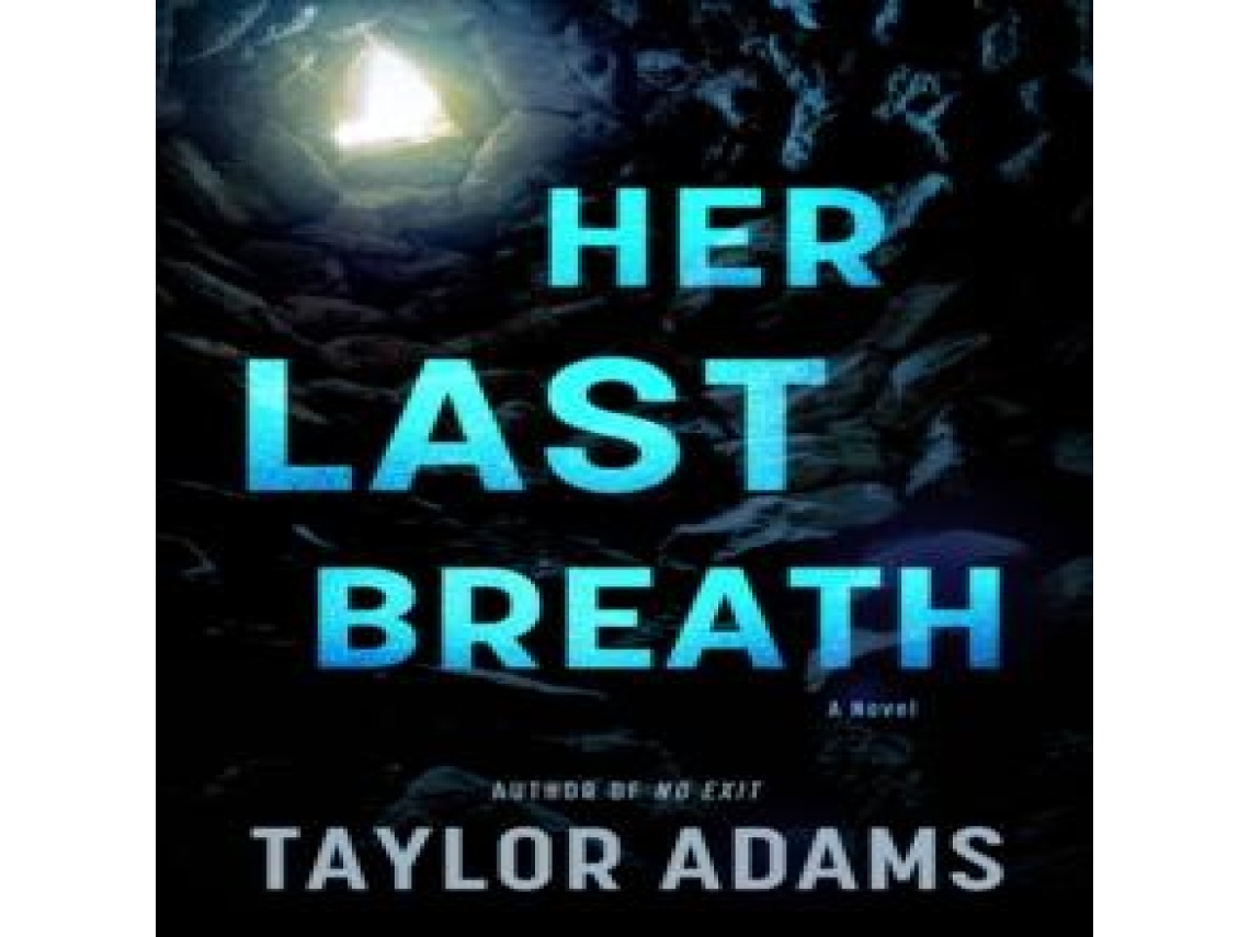 Livro Her Last Breath de Taylor Adams (Inglês)