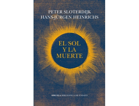 Livro El Sol Y La Muerte de Hans-Jürgen Heinrichs (Espanhol)
