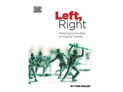 Livro Left, Right de Yves Engler (Inglês)