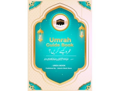 Livro Umrah Guide Book Umrah Kaiese Kare? - Complete Umrah Guide Book de Islamic Book Store (Urdu)