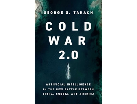 Livro Cold War 2.0 de George S Takach (Inglês - Capa Dura)