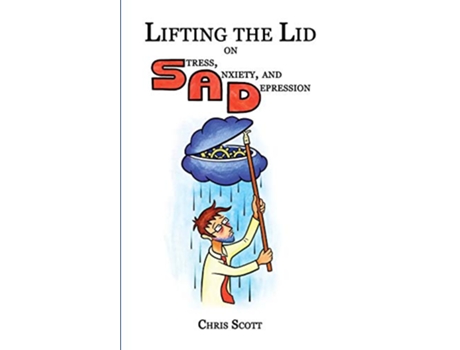 Livro Lifting The Lid On Stress Anxiety And Depression de Chris Scott (Inglês)