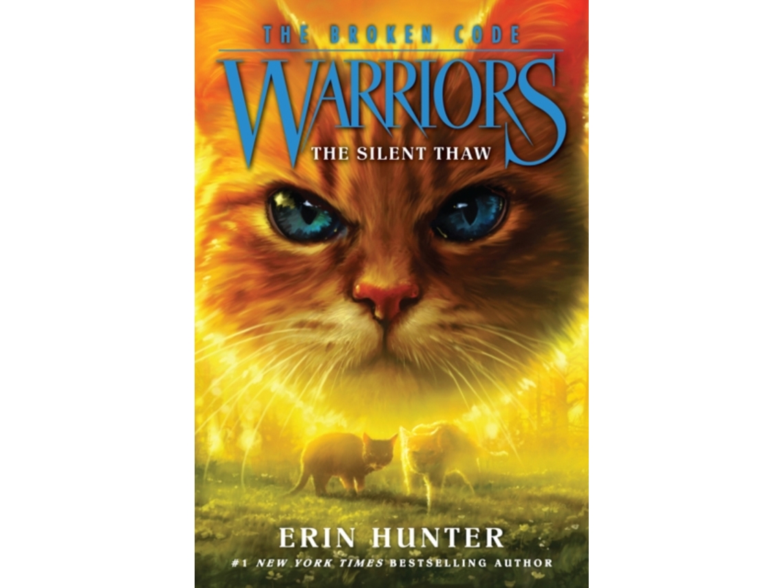 Livro Warriors The Broken Code 2 The Silent Thaw de Erin Hunter (Inglês)