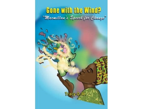 Livro Gone with the Wind Macmillans Speech for Change Stories to be tolled de Tracy DW (Inglês)