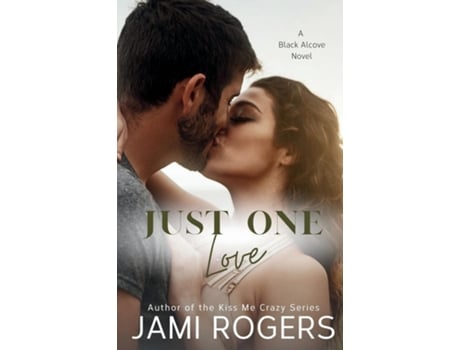 Livro Just One Love A Friends to Lovers Fake Dating Romance de Jami Rogers (Inglês)