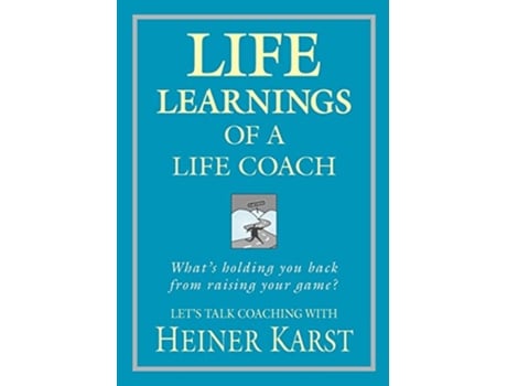 Livro Life Learnings of a Life Coach de Heiner Karst (Inglês)