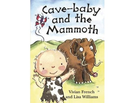 Livro Cave-Baby and the Mammoth de Vivian French (Inglês)
