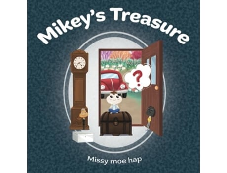 Livro Mikeys Treasure Mikeys Treasure de Missy Moe Hap (Inglês)