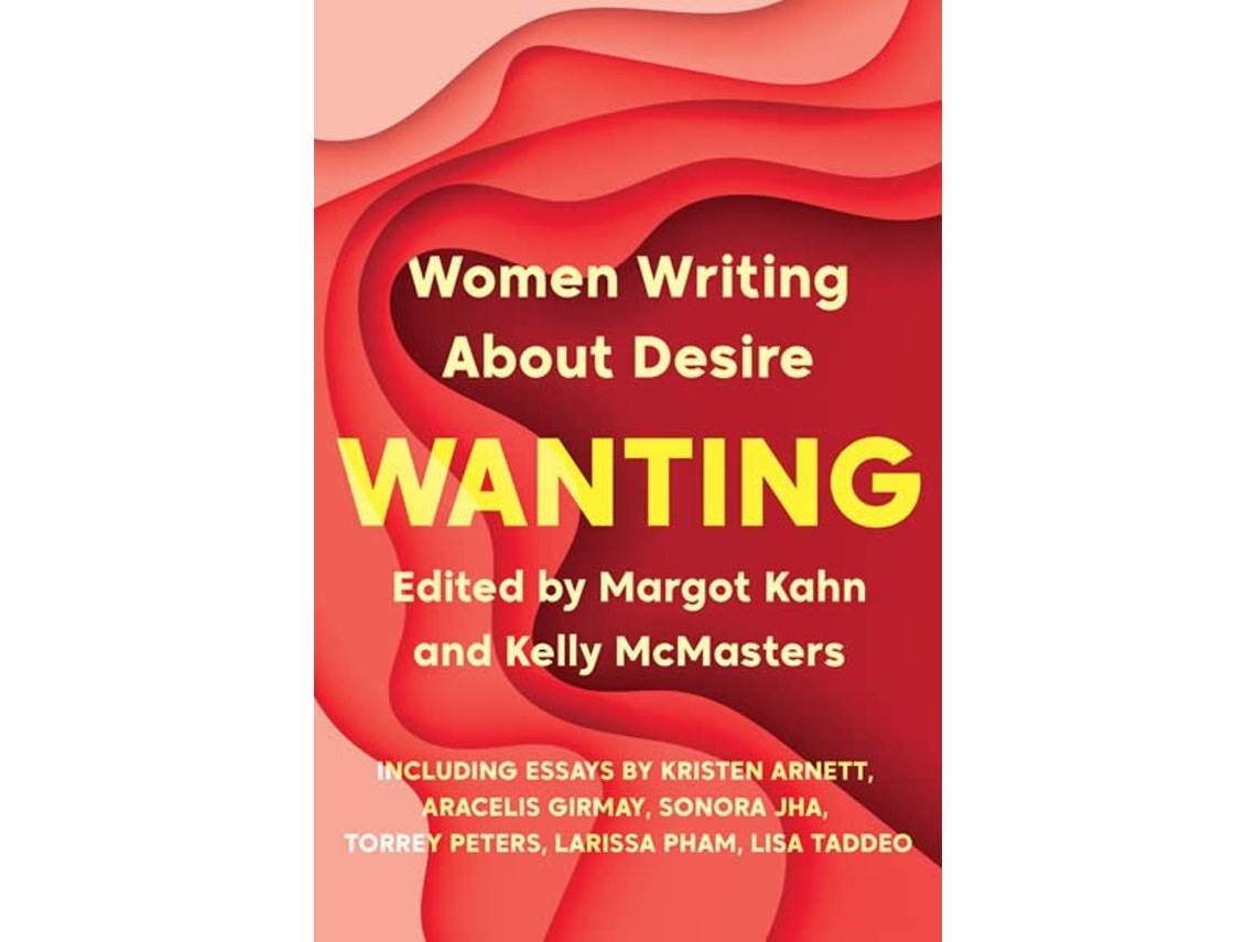 Livro Wanting de Margot Kahn  (Inglês)