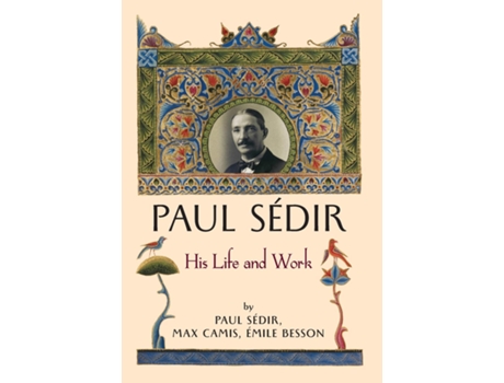 Livro Paul Sédir His Life and Work de Paul Sédir (Inglês)