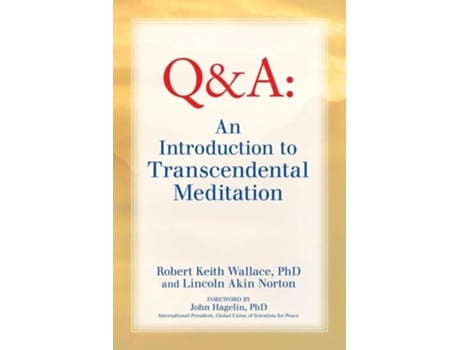 Livro An Introduction to TRANSCENDENTAL MEDITATION de Robert Keith Wallace e Lincoln Akin Norton (Inglês)