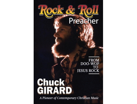 Livro Rock Amp Roll Preacher De Chuck Girard (inglês)