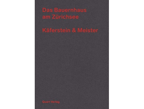 Livro Bauernhaus am Zürichsee Farmhouse by Lake Zurich – Käferstein Meister German Edition de Käferstein Meister (Alemão)