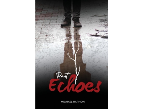 Livro Past Echoes de Michael Harmon (Inglês)