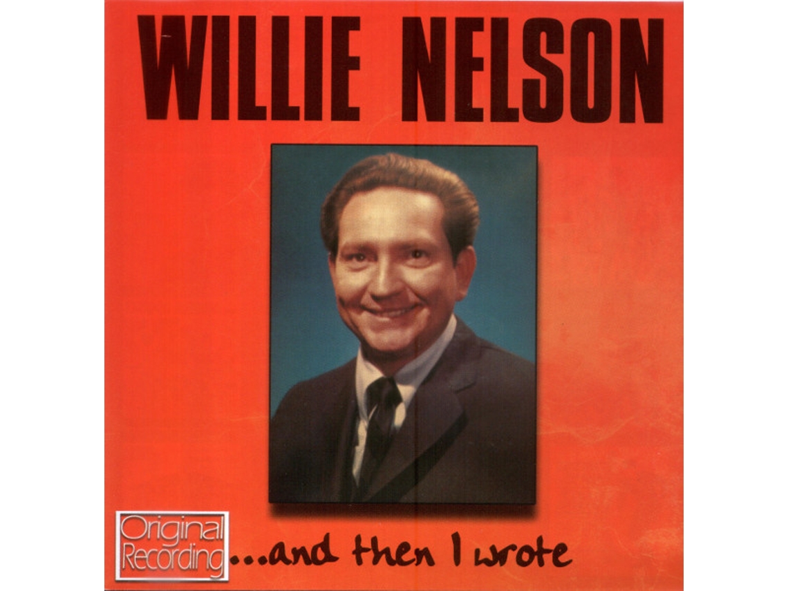 CD Willie Nelson - ... And Then I Wrote