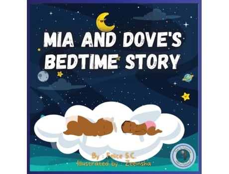 Livro MIA and Doves Bedtime Story de Felice SC (Inglês)