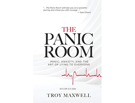 Livro The Panic Room Study Guide Panic Anxiety and the Art of Lying to Everyone de Troy Maxwell (Inglês)