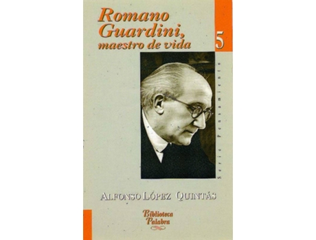 Livro Romano Guardini Maestro De Vida de Alfonso Lopez Quints (Espanhol)