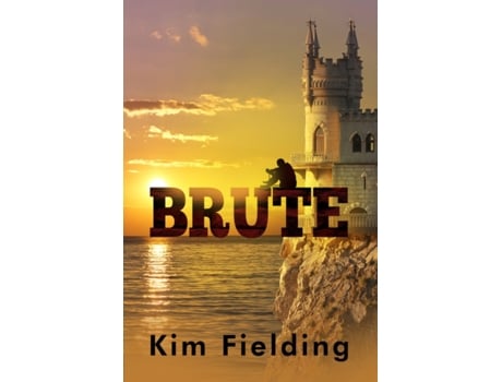 Livro Brute de Kim Fielding e Emmanuelle Rousseau (Francês)