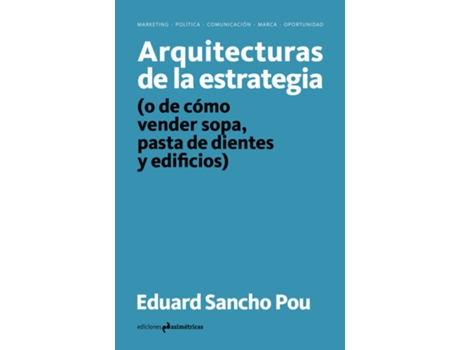 Livro Arquitecturas De La Estrategia de Sancho Pou Eduard (Espanhol)