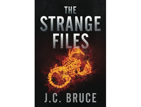 Livro The Strange Files de JC Bruce (Inglês)