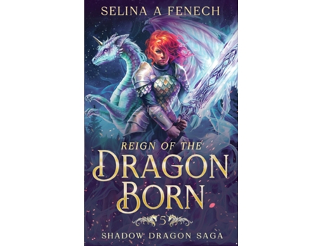 Livro Reign of the Dragon Born de Selina A Fenech (Inglês)
