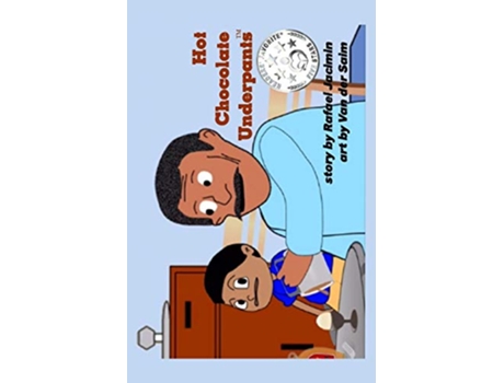 Livro Hot Chocolate UnderpantsTM de Rafael Jacimin (Inglês)