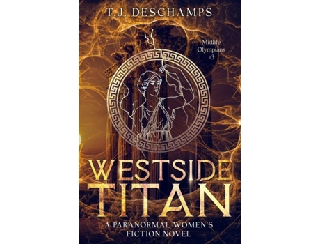 Livro Westside Titan de TJ Deschamps (Inglês)
