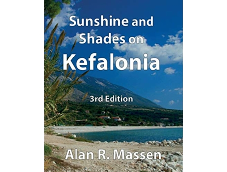 Livro Sunshine and Shades on Kefalonia de Alan R Massen (Inglês)