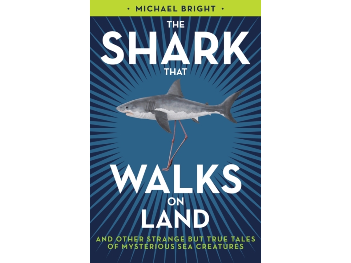 Livro The Shark That Walks on Land de Michael Bright (Inglês)