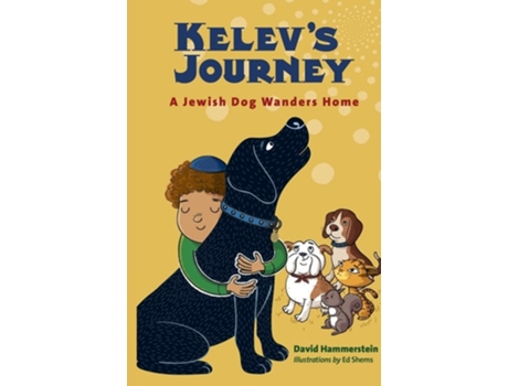 Livro Kelevs Journey A Jewish Dog Wanders Home De David Hammerstein (inglês)