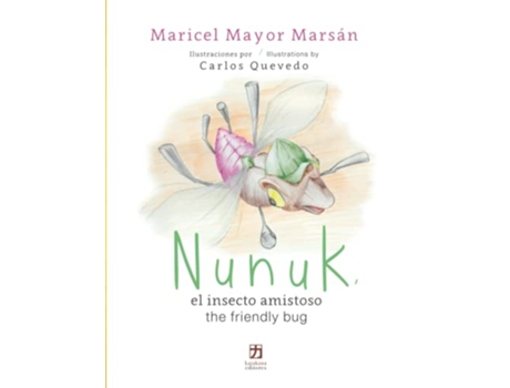 Livro Nunuk el insecto amistosothe friendly bug Spanish Edition de Maricel Mayor Marsán (Espanhol)